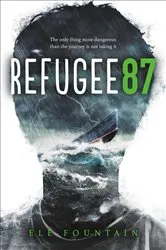 Book cover of Refugee 87 by Ele Fountain