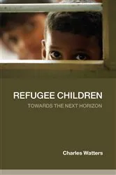 Book cover of Refugee Children by Charles Watters