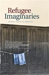 Book cover of Refugee Imaginaries by Emma Cox