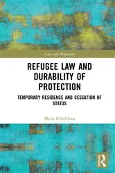 Book cover of Refugee Law and Durability of Protection by Maria O’Sullivan
