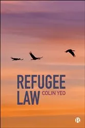 Book cover of Refugee Law by Colin Yeo