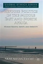 Book cover of Refugee Politics in the Middle East and North Africa by A. Ullah