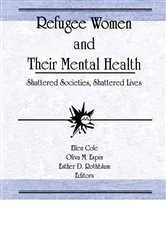 Book cover of Refugee Women and Their Mental Health by Ellen Cole