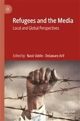 Book cover of Refugees and the Media by Nasir Uddin