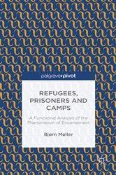 Book cover of Refugees, Prisoners and Camps by B. Møller