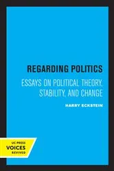 Book cover of Regarding Politics by Harry Eckstein