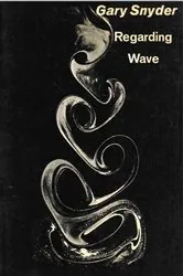 Book cover of Regarding Wave: Poetry by Gary Snyder