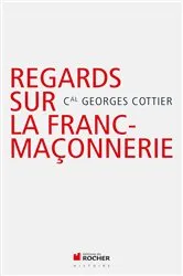 Book cover of Regards catholiques sur la franc-maçonnerie by Georges Cottier