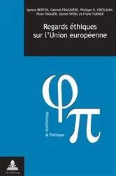 Book cover of Regards éthiques sur l’Union européenne by Gabriel Fragnière