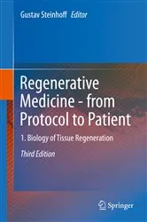 Book cover of Regenerative Medicine - from Protocol to Patient (3rd ed.) by Gustav Steinhoff