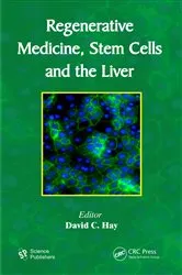 Book cover of Regenerative Medicine, Stem Cells and the Liver by David C. Hay