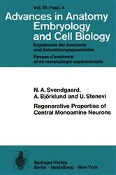 Book cover of Regenerative Properties of Central Monoamine Neurons by N.A. Svendgaard