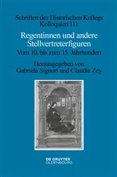 Book cover of Regentinnen und andere Stellvertreterfiguren by Gabriela Signori