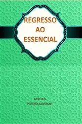 Book cover of Regesso ao Essencial by Farhad Pourgolafshan