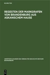 Book cover of Regesten der Markgrafen von Brandenburg aus askanischem Hause by Hermann Krabbo