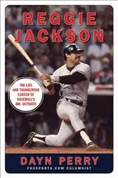 Book cover of Reggie Jackson by Dayn Perry