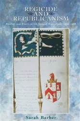 Book cover of Regicide and Republicanism by Sarah Barber