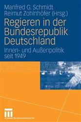 Book cover of Regieren in der Bundesrepublik Deutschland by Manfred G. Schmidt