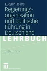 Book cover of Regierungsorganisation und politische Führung in Deutschland by Ludger Helms