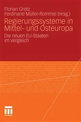 Book cover of Regierungssysteme in Mittel- und Osteuropa by Florian Grotz