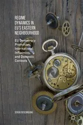 Book cover of Regime Dynamics in EU's Eastern Neighbourhood by Sergiu Buscaneanu