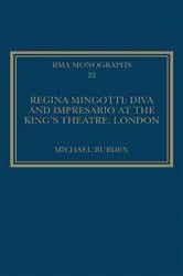 Book cover of Regina Mingotti: Diva and Impresario at the King's Theatre, London by Michael Burden