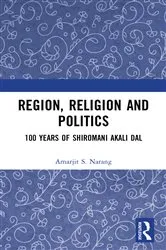 Book cover of Region, Religion and Politics by Amarjit S. Narang