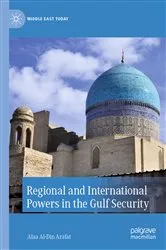 Book cover of Regional and International Powers in the Gulf Security by Alaa Al-Din Arafat