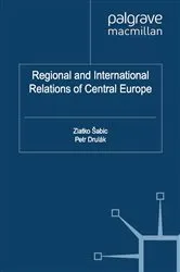 Book cover of Regional and International Relations of Central Europe by Kenneth A. Loparo