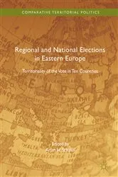 Book cover of Regional and National Elections in Eastern Europe by Arjan H. Schakel