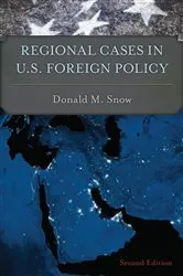 Book cover of Regional Cases in U.S. Foreign Policy (2nd ed.) by Unknown