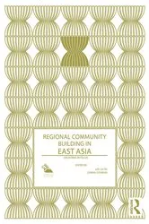 Book cover of Regional Community Building in East Asia by Lee Lai To