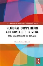 Book cover of Regional Competition and Conflicts in MENA by Dania Koleilat Khatib