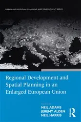 Book cover of Regional Development and Spatial Planning in an Enlarged European Union by Unknown