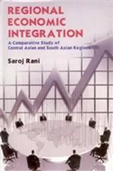 Book cover of Regional Economic Integration by Saroj Rani