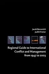 Book cover of Regional Guide to International Conflict and Management from 1945 to 2003 by Jacob Bercovitch