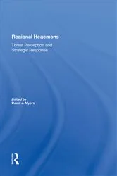 Book cover of Regional Hegemons by David J Myers