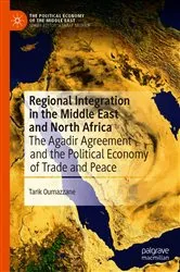 Book cover of Regional Integration in the Middle East and North Africa by Tarik Oumazzane