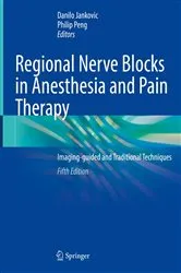Book cover of Regional Nerve Blocks in Anesthesia and Pain Therapy (5th ed.) by Danilo Jankovic