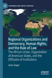 Book cover of Regional Organizations and Democracy, Human Rights, and the Rule of Law by Unknown