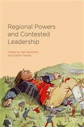 Book cover of Regional Powers and Contested Leadership by Hannes Ebert