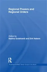 Book cover of Regional Powers and Regional Orders by Nadine Godehardt