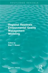 Book cover of Regional Residuals Environmental Quality Management Modeling by Blair T. Bower