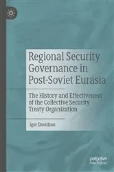 Book cover of Regional Security Governance in Post-Soviet Eurasia by Igor Davidzon