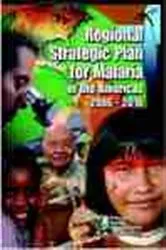 Book cover of Regional Strategic Plan for Malaria in the Americas 2006-2010 by OPS