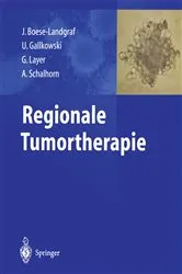 Book cover of Regionale Tumortherapie by J. Boese-Landgraf