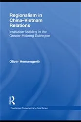 Book cover of Regionalism in China-Vietnam Relations by Oliver Hensengerth