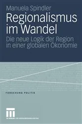 Book cover of Regionalismus im Wandel by Manuela Spindler