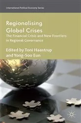 Book cover of Regionalizing Global Crises by T. Haastrup