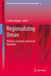 Book cover of Regionalizing Oman by Steffen Wippel